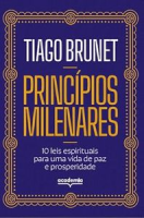 Livro – Princípios Milenares: 10 Leis Espirituais Para Uma Vida De Paz E Prosperidade     Capa Comum – 19 Agosto 2024