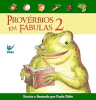 Livro – Provérbios em Fábulas 2 (Volume 2)     Capa comum – 17 abril 2024